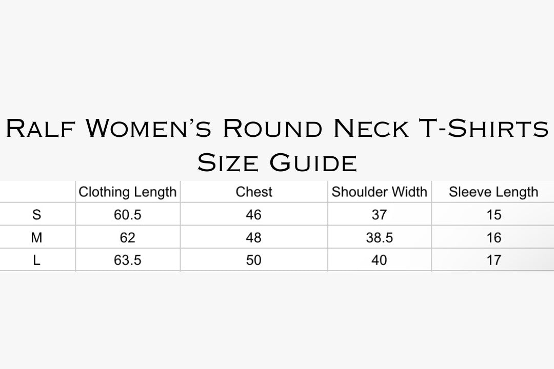 Women’s / Ralf Round Neck T-Shirts - Variety of Colors