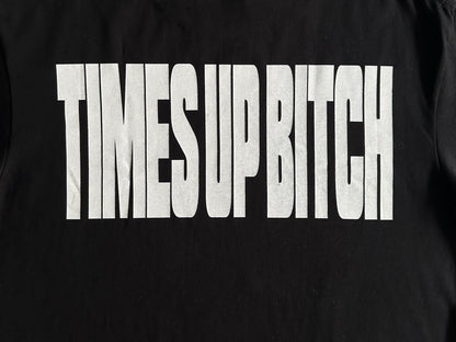 Times Up Btch Black Tee