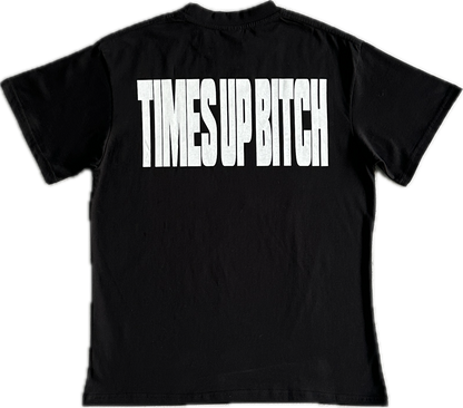 Times Up Btch Black Tee